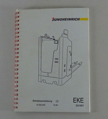 Operating Instructions Jungheinrich Electric Forklift EKE 30/48 V from 10/1995
