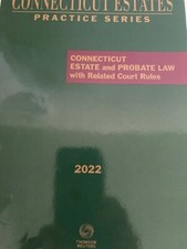 Connecticut Estate and Probate Law Book 2022 ...