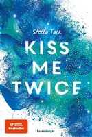 Kiss Me Twice - Kiss The Bodyguard, Band 2 | Stella Tack | Taschenbuch | 448 S.