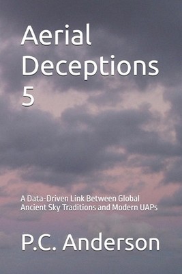 Aerial Deceptions 5: A Data-Driven Link Between Global Ancient Sky Traditions an