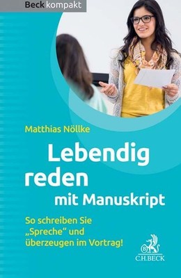 Matthias Nöllke / Nöllke, Lebendig reden mit Manuskript