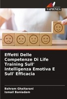 Effetti Delle Competenze Di Life Training Sull' Intelligenza Emotiva E Sull'...