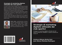 Gustavo Alfonso Builes Ruiz (U. A.) | Strategie Di Marketing Digitale...