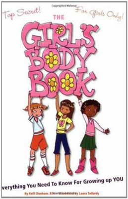 Girls Body Book: Everything You Need to Know for Growing Up You (Girlsworld), Ke
