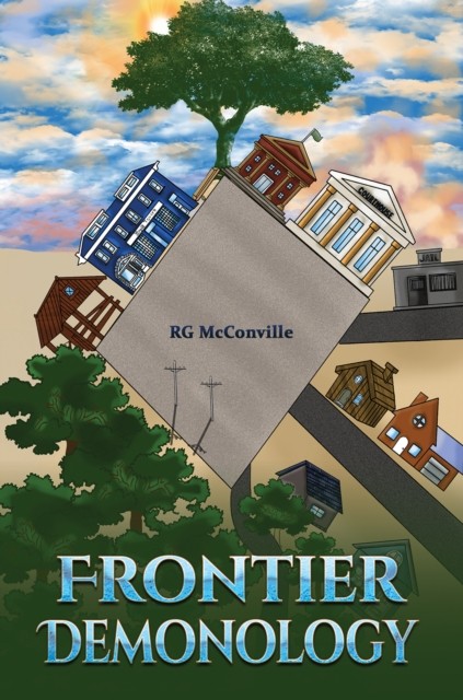Frontier Demonology by RG McConville (Paperback Book)