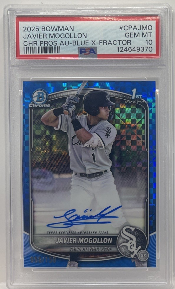 2025 Bowman Javier Mogollon Chrome Auto Blue X-Fractor 1st /150 PSA 10 White Sox