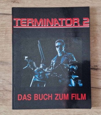 Terminator 2 - Arnold Schwarzenegger - Das Buch zum Film,  The book for the film