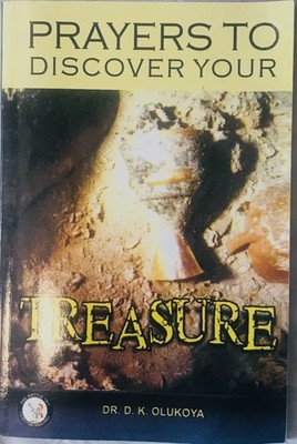Prayers to Discover your Treasure Book by Dr. D. K. Olukoya