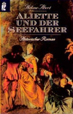 Aliette und der Seefahrer Abert, Hélène: