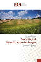 Armel Saidou Bakayoko | Protection Et RéHabilitation Des Berges | Taschenbuch