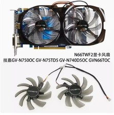 Gigabyte GV-N750OC GV-N75TD5 GV-N740D5OC GVN66TOC N66TWF2 graphics card fan