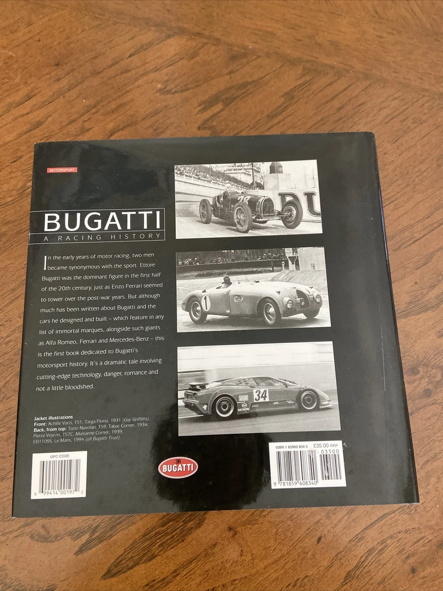 Bugati A Racing History by D .Venables