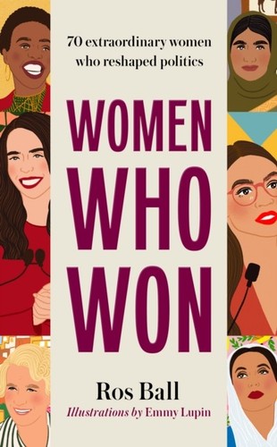 Women Who Won by Ros Ball (Hardback Book)