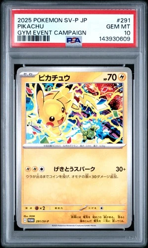 2025 POKEMON JAPANESE SV-P PROMO GYM EVENT CAMPAIGN #291 PIKACHU PSA 10