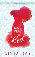 Livia Day | Drop Dead In Red | Taschenbuch | Englisch (2022) | Livia Day