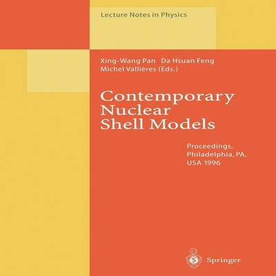 Contemporary Nuclear Shell Models Proceedings of an International
