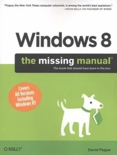 Windows 8: The Missing Manual - David Pogue, 1449314031, paperback