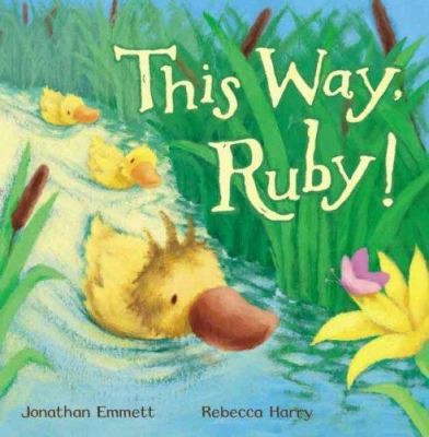 This Way, Ruby! by Jonathan Emmett