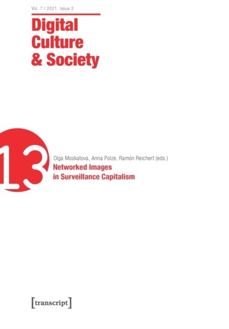 Digital Culture & Society (DCS): Vol. 7, Issue 2/2021 by Anna Polze PAPERBACK