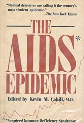 The AIDS Epidemic Paperback