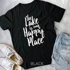The Lake Is My Happy Place Boating Sailing Saying Unisex T-shirt