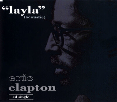 Eric Clapton - Layla (Acoustic) (CD, Single)