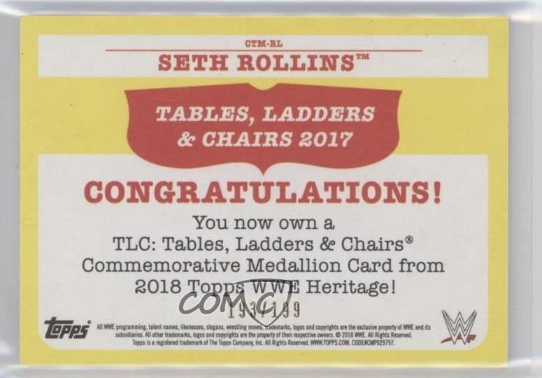 2018 Heritage WWE TLC: Tables Ladders & Chairs Medallions /199 Seth Rollins - Image 2 of 2