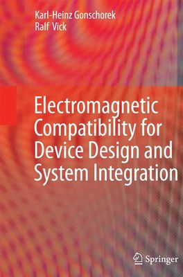 Electromagnetic Compatibility for Device Design and System Integration | Buch