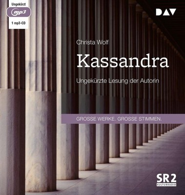 Kassandra | Christa Wolf | 2022 | deutsch