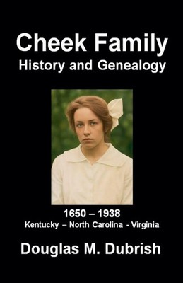 Douglas M. Dubrish | Cheek Family History and Genealogy | Taschenbuch | Englisch