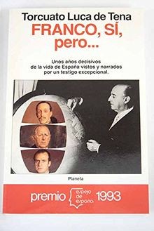 Franco, si, pero... (Espejo de España) von LUCA DE TENA,... | Buch | Zustand gut