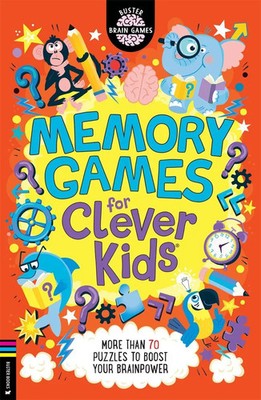Memory Games for Clever Kids  | More than 70 puzzles to boost your brain power