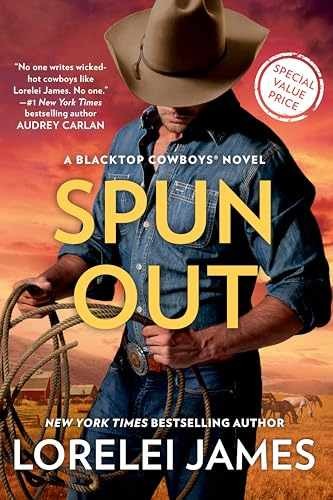 Spun Out (Blacktop Cowboys Novel) - Paperback, by James Lorelei - Very Good