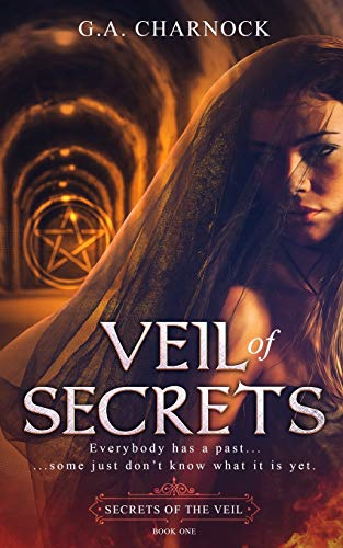 Veil of Secrets: 1 (Secrets of the Veil) - Charnock, G.A.