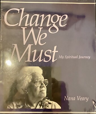 洋書 Nana Veary Change We Must Change We Must: My Spiritual Journey – Chozen-ji