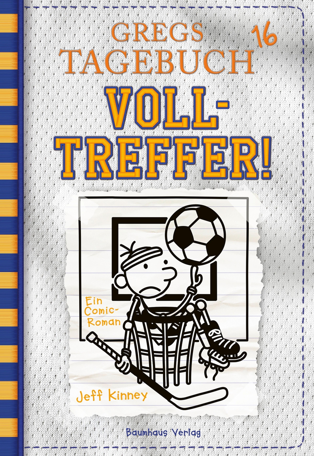 Thumbnail - Gregs Tagebuch 16 - Volltreffer - Jeff Kinney - 9783833906800