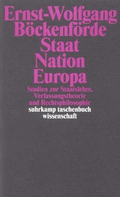Ernst-Wolfgang Böckenförde Staat, Nation, Europa