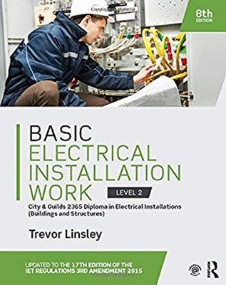 Basic Electrical Installation Work Paperback Trevor Linsley