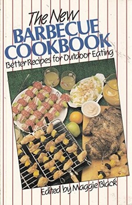 New Barbecue Cookbook: Better Recipes for Outdoor Eating, , Used; Good Book