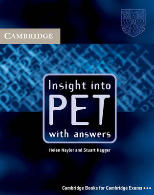 Insight into PET Student's Book with Answers (Cambridge Books for Cambridge Exam