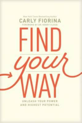 Find Your Way: Unleash Your Power and Highest Potential - Hardcover - VERY GOOD