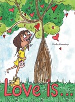 Deedee Cummings | Love Is | Buch | Englisch (2024) | Cummings Consulting, LLC