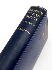 John Lamond / ARTHUR CONAN DOYLE A Memoir Signed 1st Edition 1931