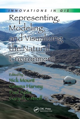 Representing, Modeling, and Visualizing the Natural Environment Mount (u. a.)