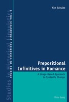 Prepositional Infinitives In Romance A Usage-Based Approach To Syntactic Change