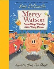 Mercy Watson: Something Wonky This Way Comes - Hardcover - GOOD