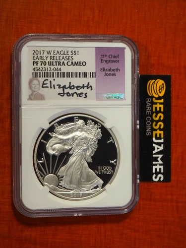 2017 W PROOF SILVER EAGLE NGC PF70 EARLY RELEASES ELIZABETH JONES SIGNED LABEL