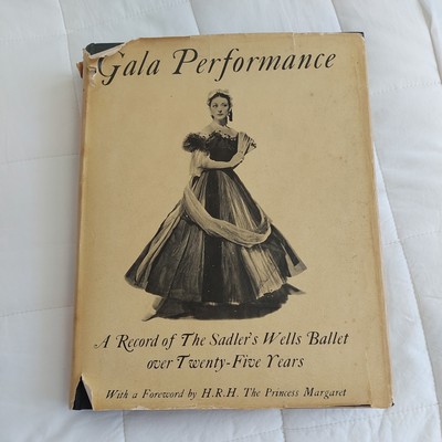 Gala Performance - Vorwort von H.R.H. Die Prinzessin Margaret. - Haskell - 1955