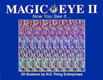 Magic Eye II : Now You See It Vol. 2 Hardcover Cheri Smith