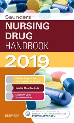 Saunders Nursing Drug Handbook 2019 by Kizior BS  RPh, Robert,Hodgson RN  BSN  C
